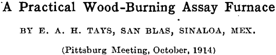 a practical wood burning assay furnace