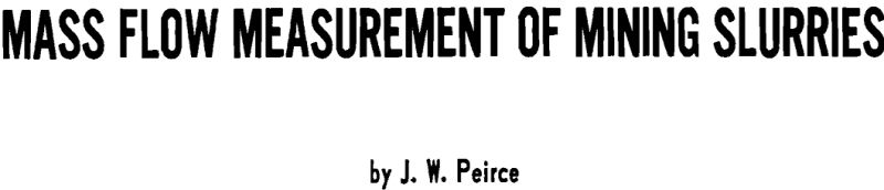 mass flow measurement of mining slurries