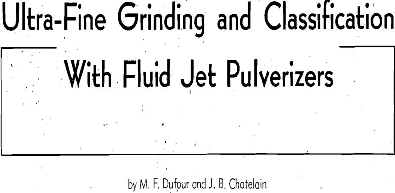 ultra-fine grinding and classification with fluid jet pulverizers