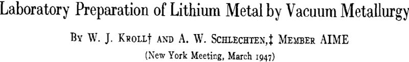 Laboratory Preparation of Lithium Metal by Vacuum Metallurgy - 911Metallurgist