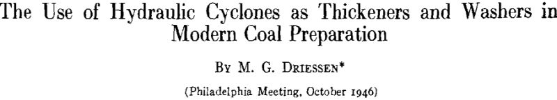 Use Hydraulic Cyclones as Thickeners and Washers in Modern Coal Preparation - 911Metallurgist